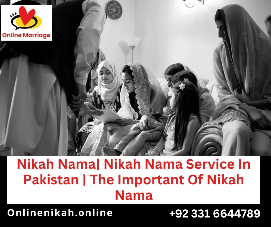 Nikah Nama Service Pakistan, Important Of Nikah Nama