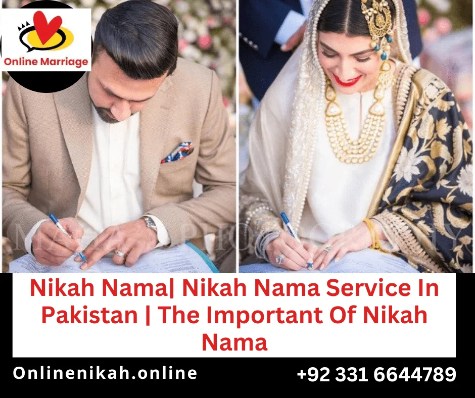 Nikah Nama Service Pakistan, Important Of Nikah Nama