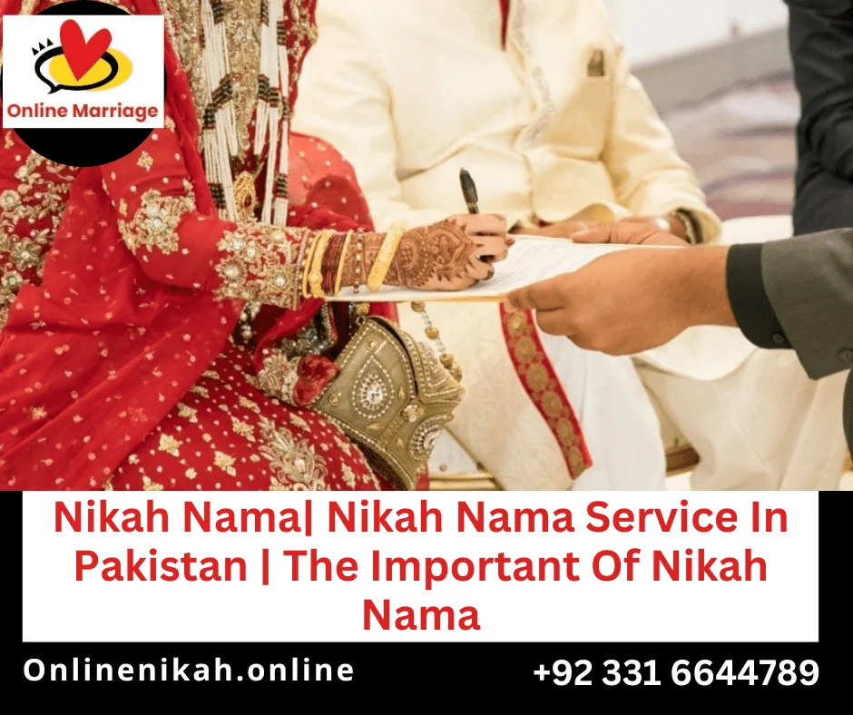 Nikah Nama Service Pakistan, Important Of Nikah Nama