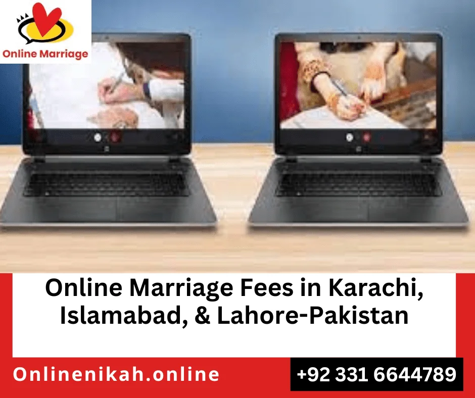 Online Marriage Fees, Karachi, Islamabad, Lahore, Pakistan