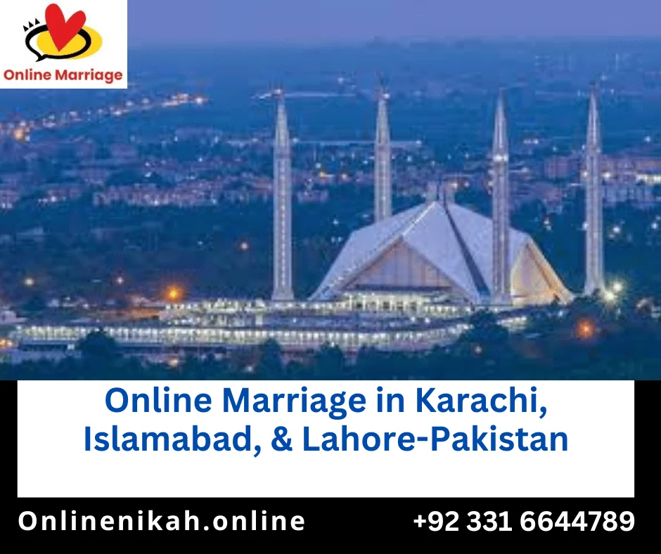 Online Marriage, Karachi, Islamabad, Lahore,